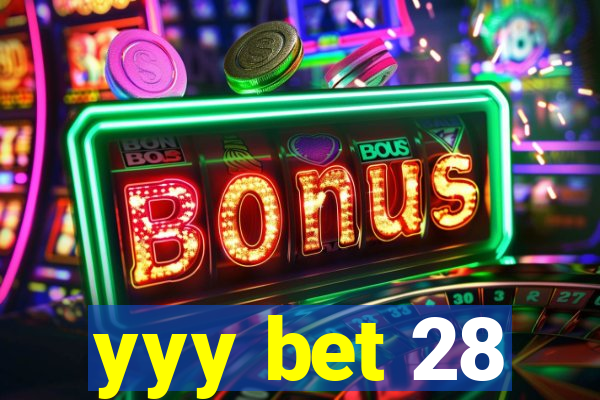 yyy bet 28